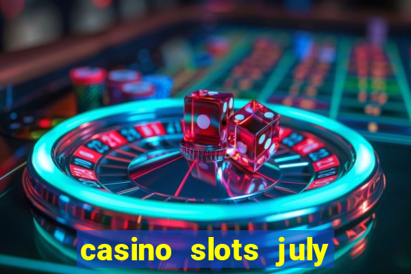 casino slots july 4th gift