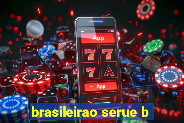 brasileirao serue b