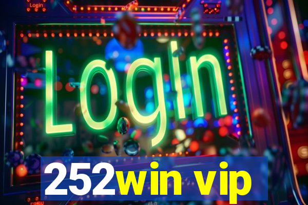 252win vip