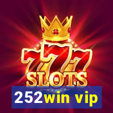 252win vip