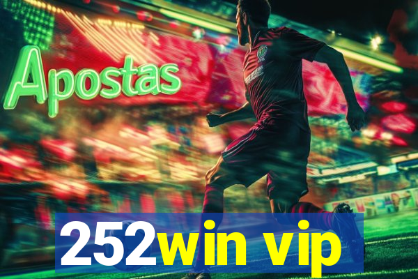 252win vip