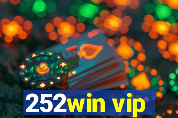 252win vip