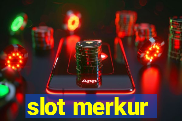 slot merkur