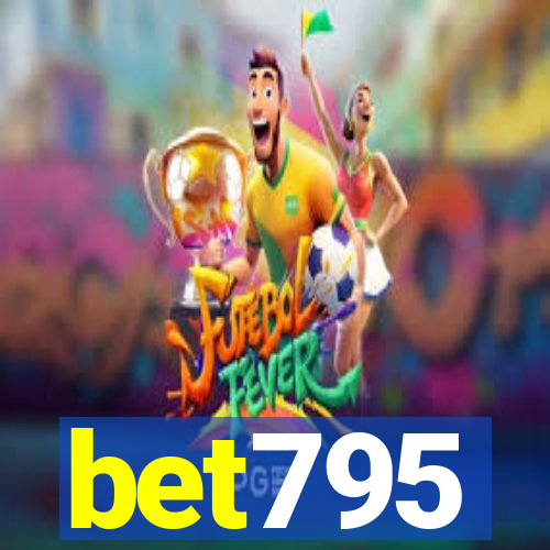 bet795