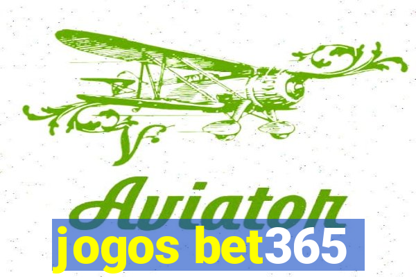 jogos bet365