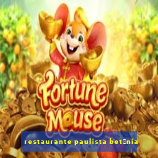 restaurante paulista bet芒nia