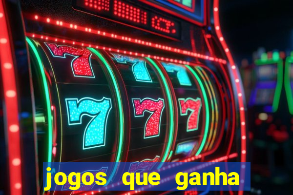 jogos que ganha dinheiro sem precisar pagar