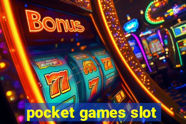 pocket games slot