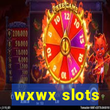 wxwx slots