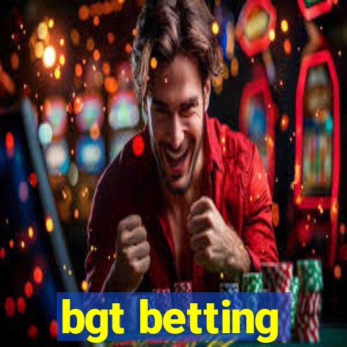 bgt betting