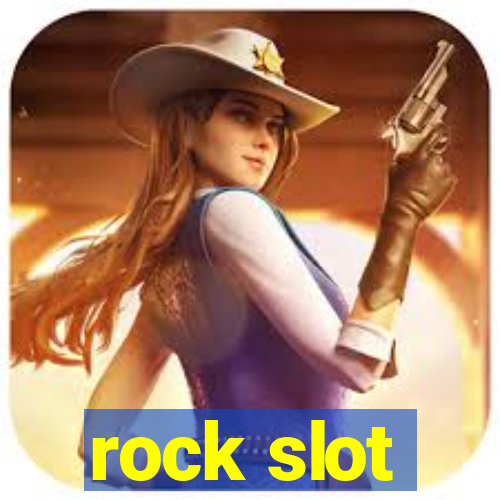 rock slot