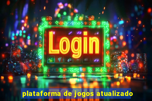 plataforma de jogos atualizado