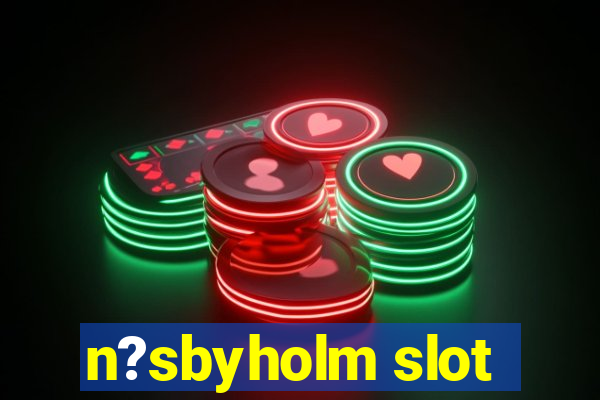 n?sbyholm slot