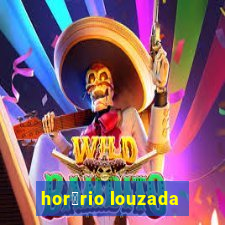 hor谩rio louzada