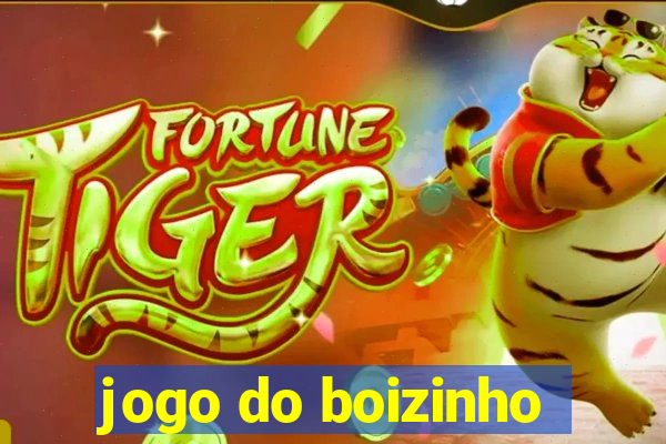 jogo do boizinho