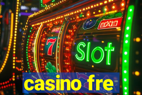 casino fre