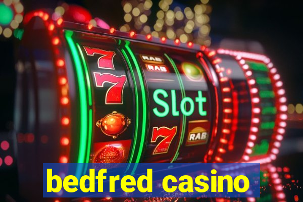 bedfred casino