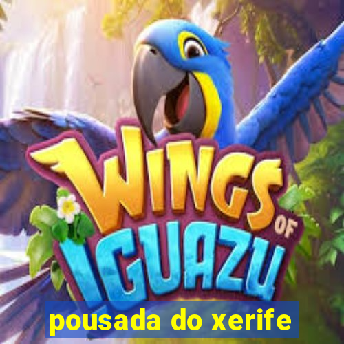 pousada do xerife