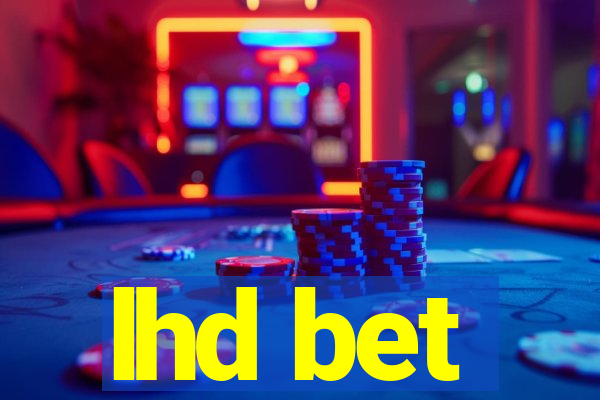 lhd bet