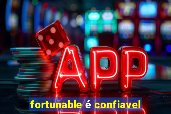 fortunable é confiavel