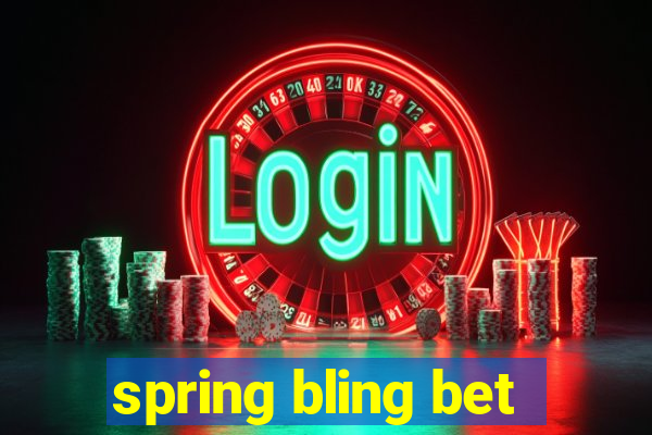 spring bling bet