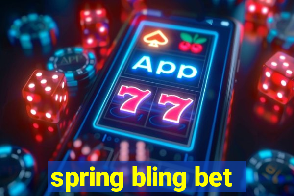 spring bling bet