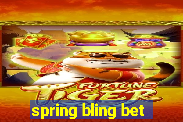 spring bling bet