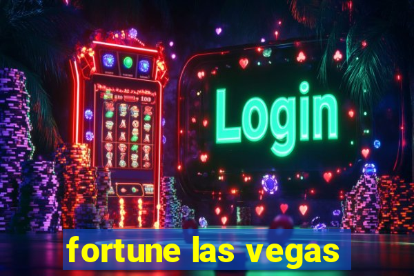 fortune las vegas