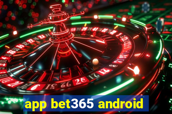 app bet365 android