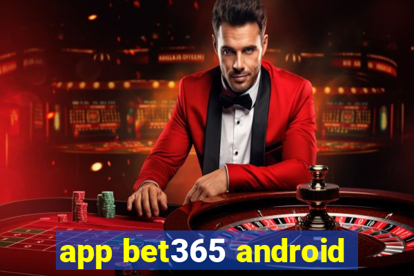 app bet365 android