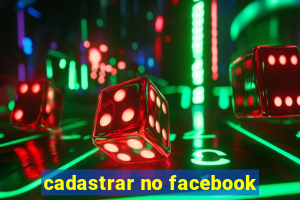 cadastrar no facebook