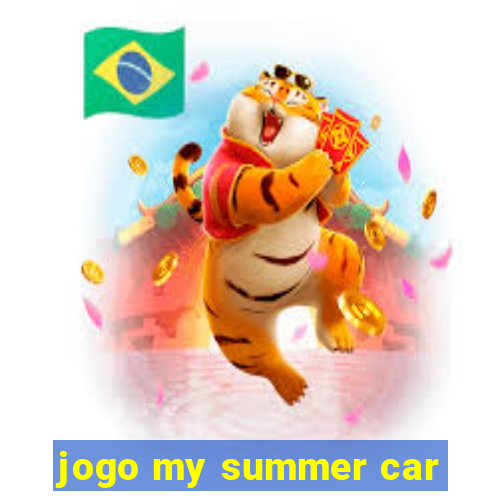 jogo my summer car