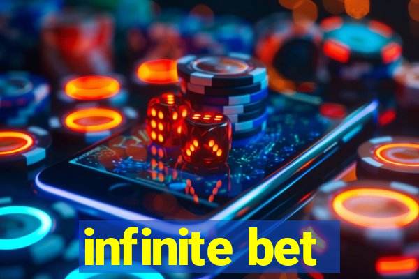 infinite bet