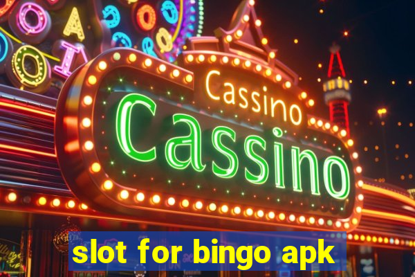 slot for bingo apk