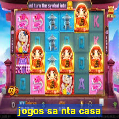 jogos sa nta casa