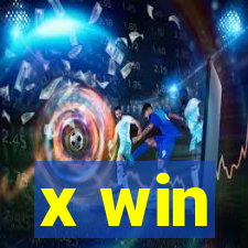 x win