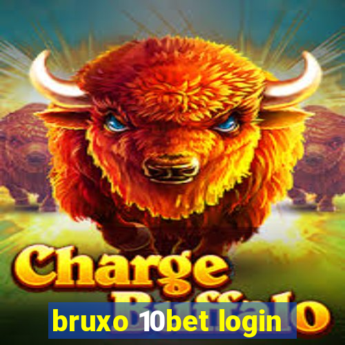 bruxo 10bet login