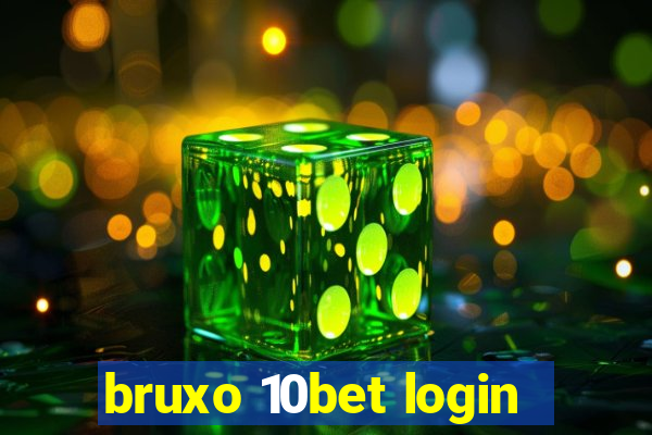 bruxo 10bet login