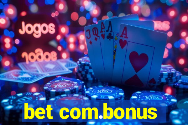 bet com.bonus