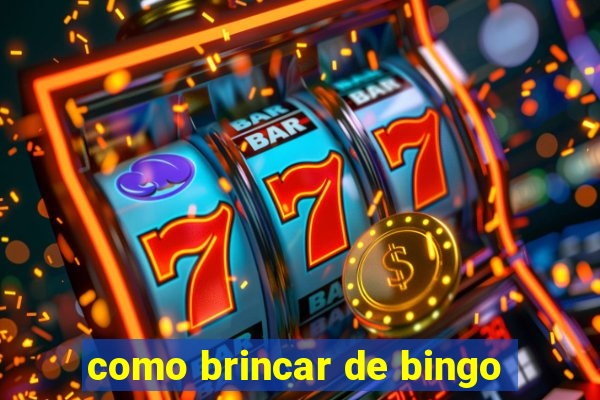 como brincar de bingo