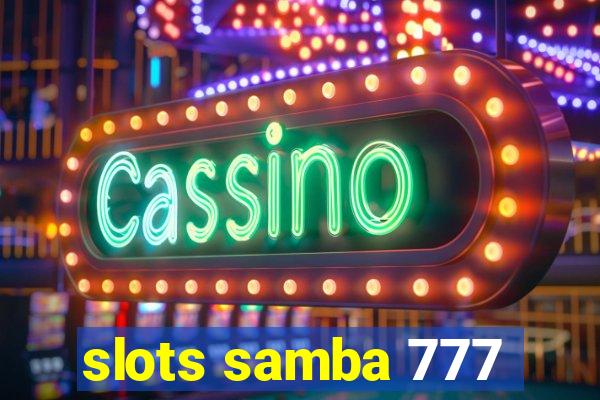 slots samba 777