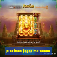 proximos jogos maracana