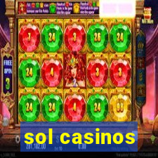 sol casinos