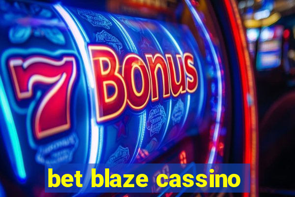 bet blaze cassino