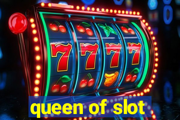 queen of slot