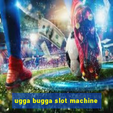 ugga bugga slot machine