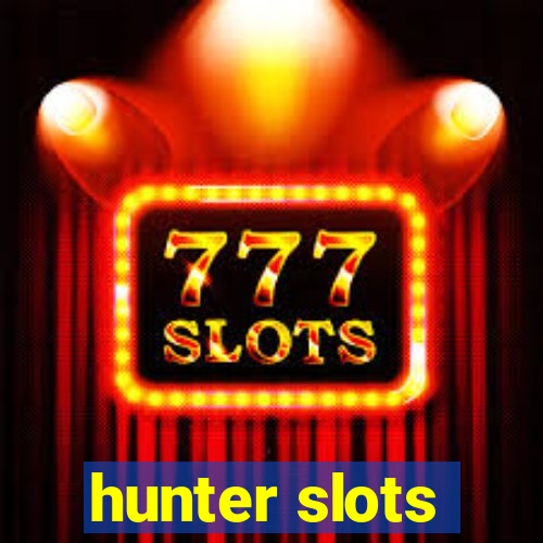 hunter slots