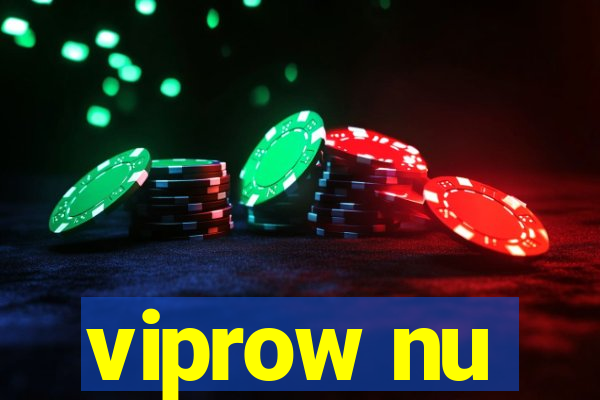 viprow nu