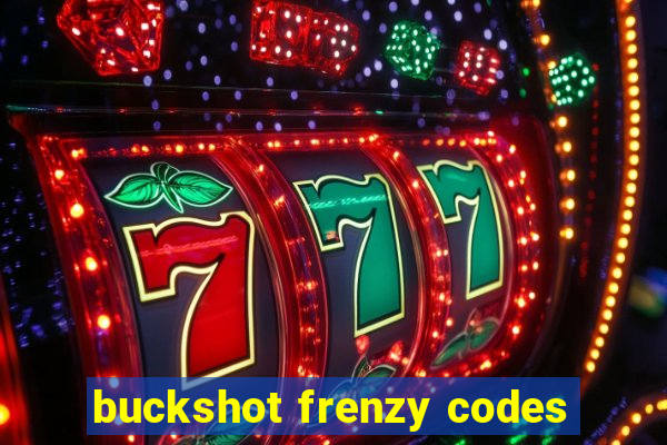 buckshot frenzy codes