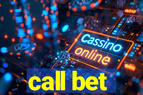 call bet